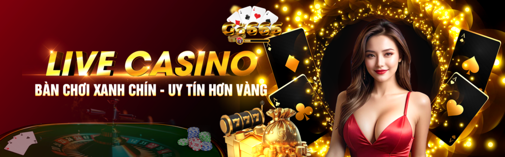 LIVE CASINO GO666